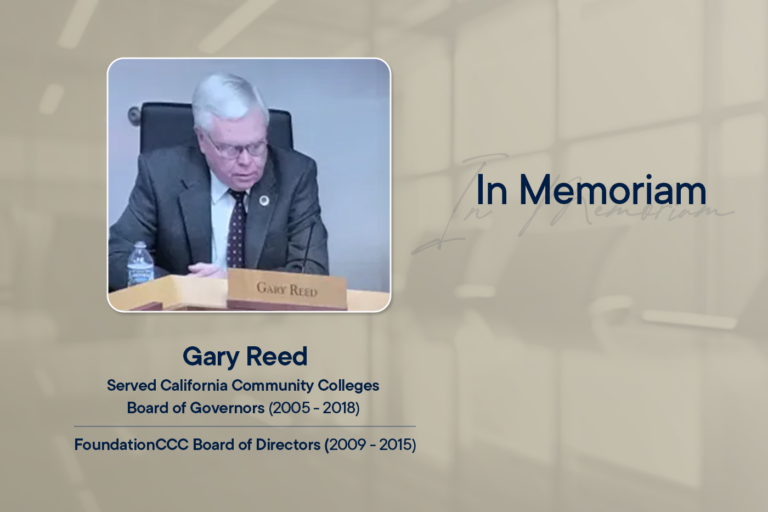 Former California Community Colleges Board of Governors Member and FoundationCCC Board Member Gary Reed